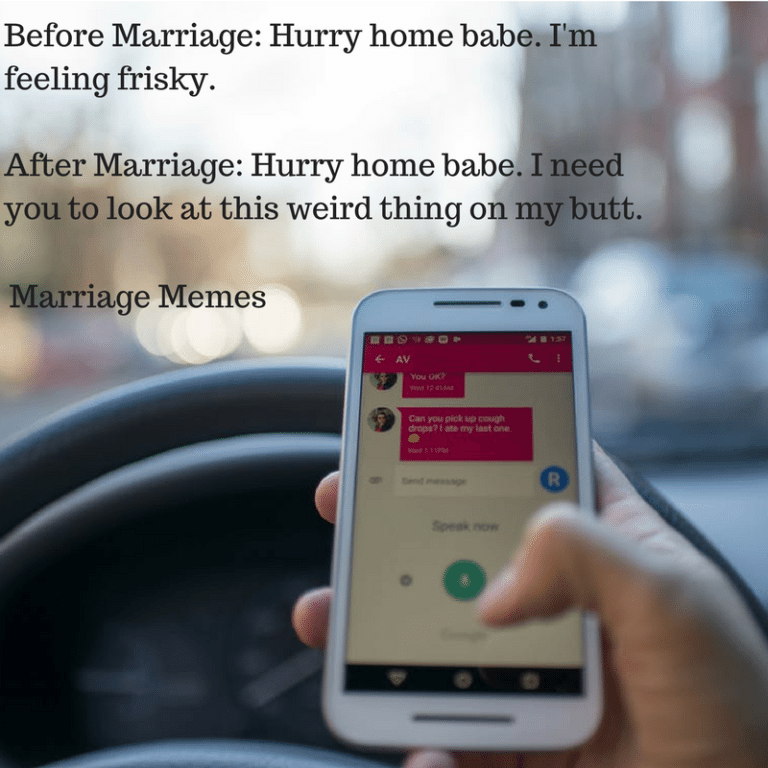 Text Before and After marriage meme
