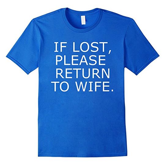 If Lost, Please Return To Wife