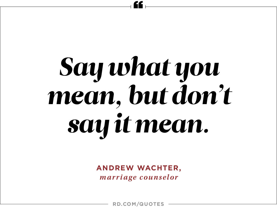 say what you mean, but don't say it mean